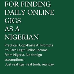 Cover of AI Prompts for Finding Daily Online Gigs as a Nigerian, a beginner-friendly guide to earning online using AI
