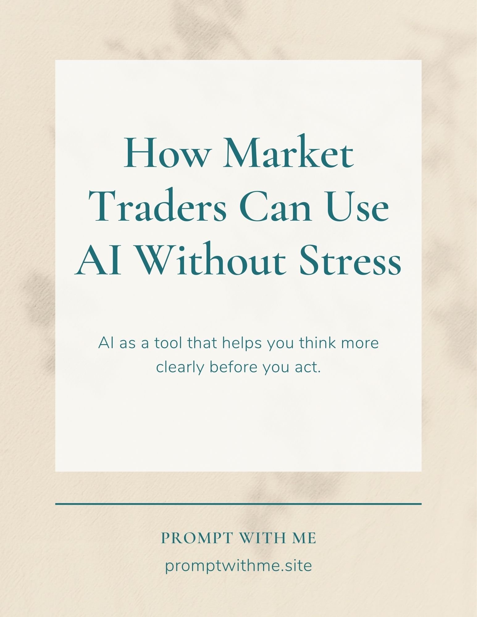 Cover of the book How Market Traders Can Use AI Without Stress, showing the title and a calm, structured design.